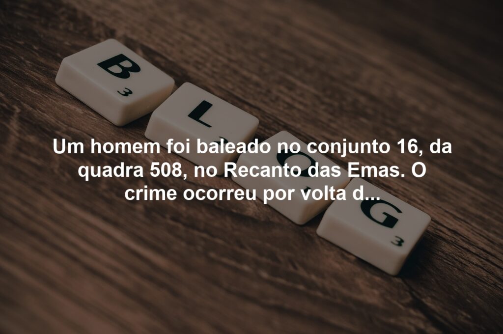 Homem é assassinado a tiros no Recanto das Emas