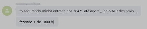 Fonte: Mensagem enviada por usuário do Ogro Trading System